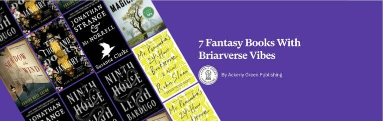 7 Fantasy Books With Briarverse Vibes