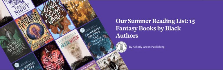 Our Summer Reading List: 15 Fantasy Books by Black Authors